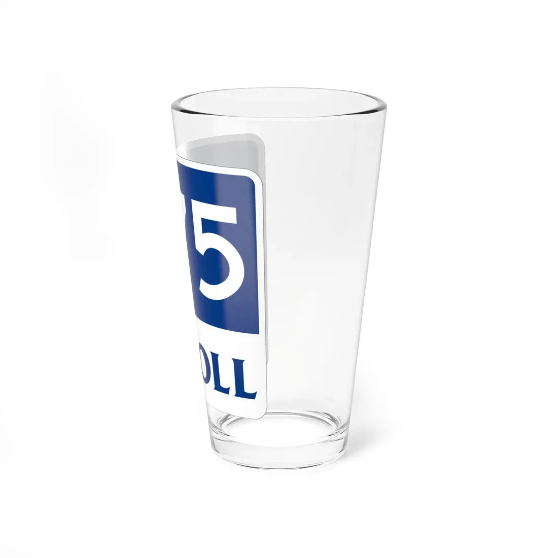 Toll Texas 375 new (Texas) (Road Sign) Pint Glass 16oz - Go Mug Yourself