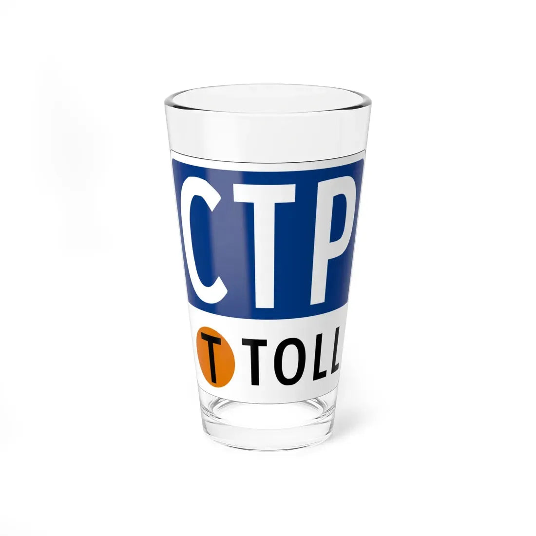 Toll Texas CTP new (Texas) (Road Sign) Pint Glass 16oz 16oz - Go Mug Yourself