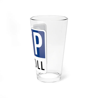 Toll Texas CTP new (Texas) (Road Sign) Pint Glass 16oz - Go Mug Yourself