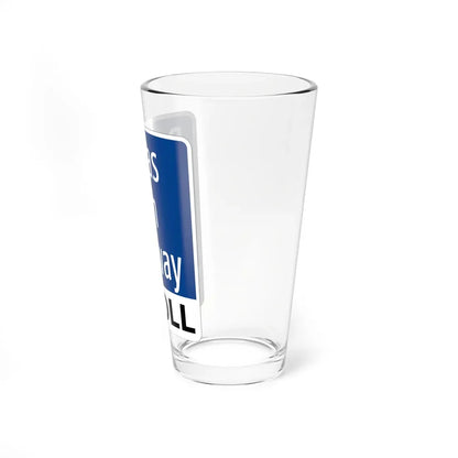 Toll Texas Dallas North Tollway (Texas) (Road Sign) Pint Glass 16oz - Go Mug Yourself
