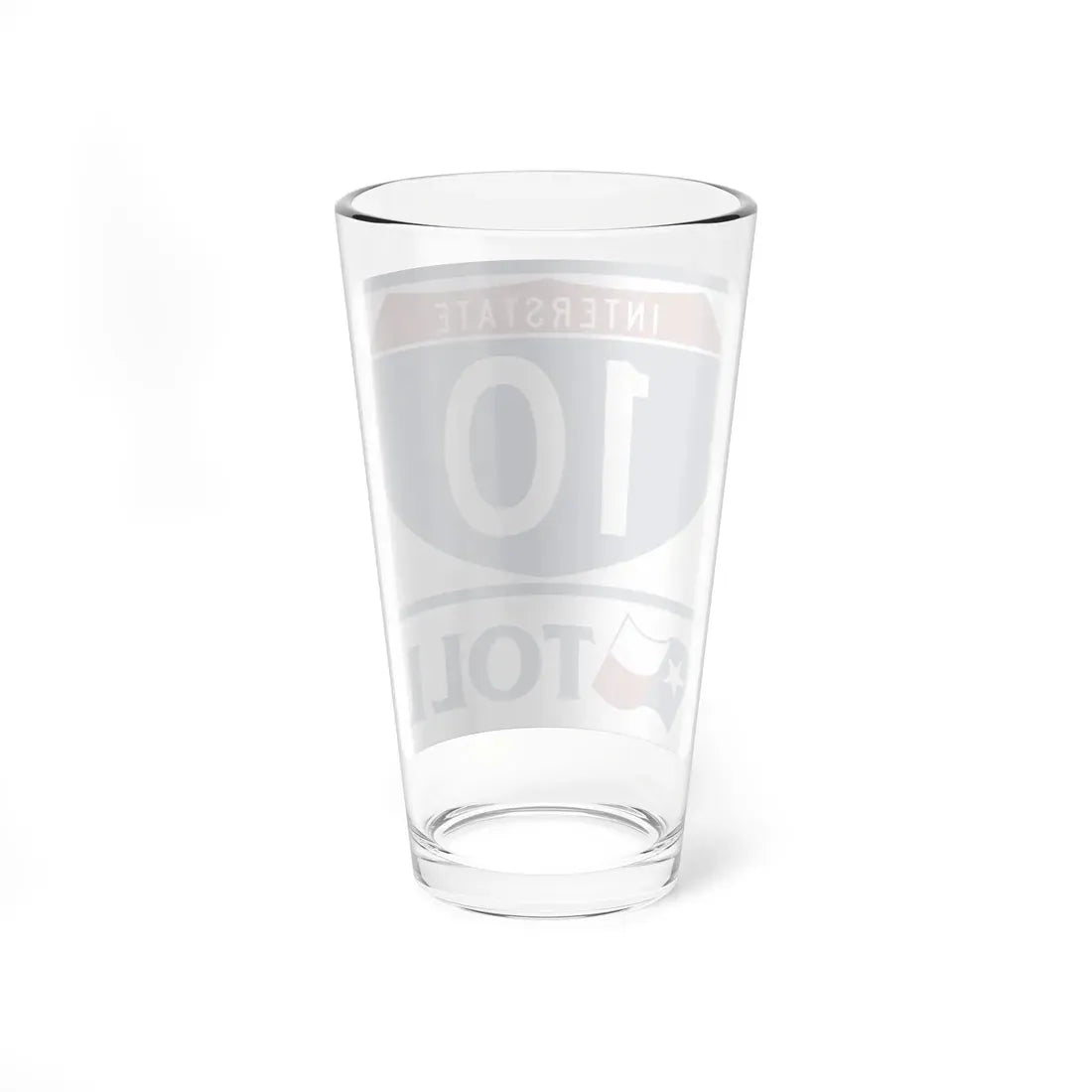 Toll Texas Interstate Highway 10 (Texas) (Road Sign) Pint Glass 16oz - Go Mug Yourself