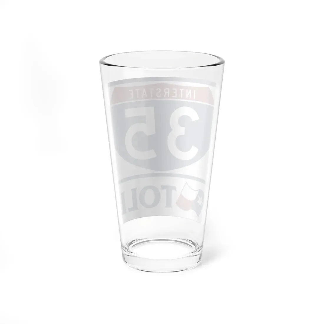 Toll Texas Interstate Highway 35 (Texas) (Road Sign) Pint Glass 16oz - Go Mug Yourself