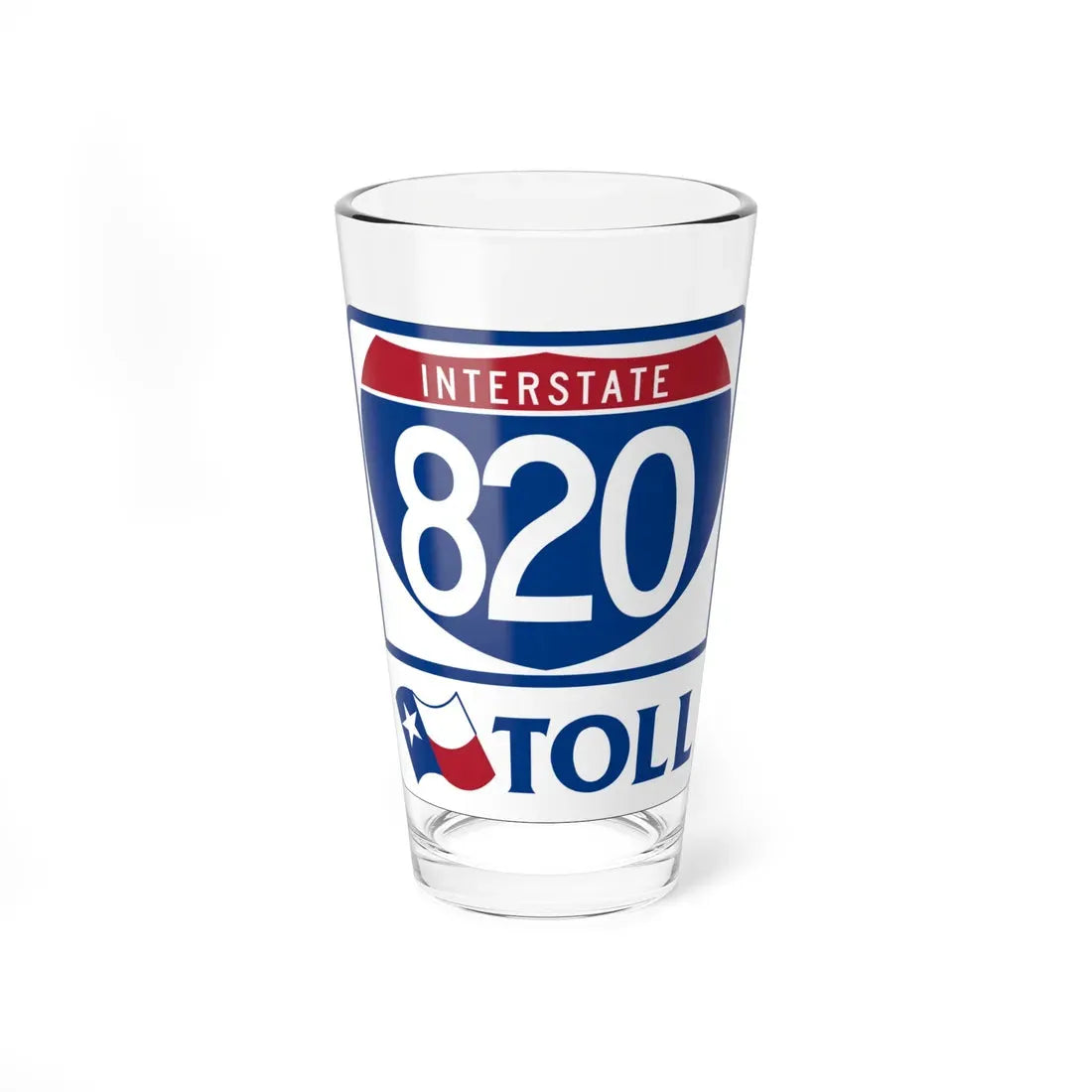 Toll Texas Interstate Highway 820 (Texas) (Road Sign) Pint Glass 16oz 16oz - Go Mug Yourself