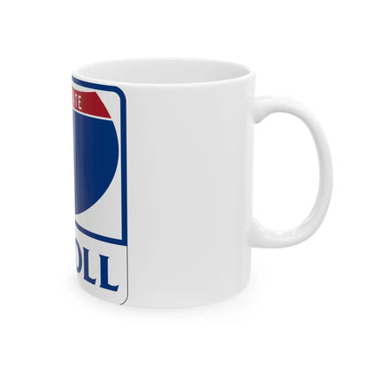 Toll Texas Interstate Highway blank (Texas) (Road Sign) White Coffee Mug - Go Mug Yourself