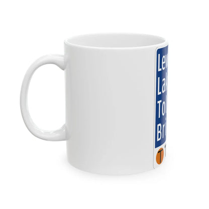 Toll Texas Lewisville Lake Toll Bridge (Texas) (Road Sign) White Coffee Mug - Go Mug Yourself