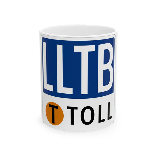 Toll Texas LLTB new (Texas) (Road Sign) White Coffee Mug 11oz - Go Mug Yourself