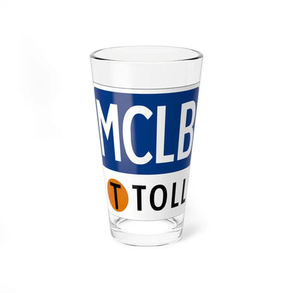 Toll Texas MCLB new (Texas) (Road Sign) Pint Glass 16oz 16oz - Go Mug Yourself