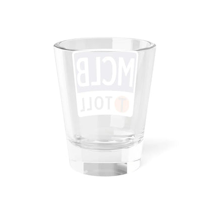 Toll Texas MCLB new (Texas) (Road Sign) Shot Glass 1.5oz - Go Mug Yourself