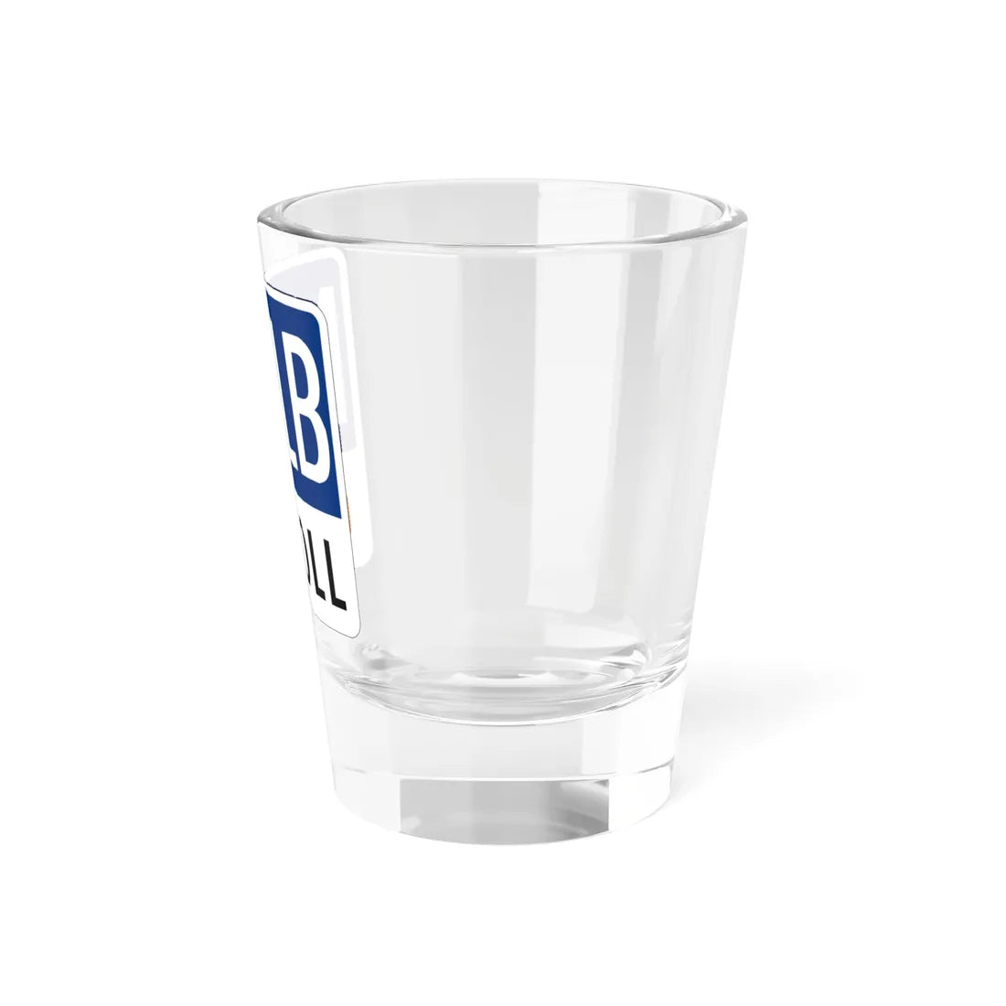 Toll Texas MCLB new (Texas) (Road Sign) Shot Glass 1.5oz - Go Mug Yourself