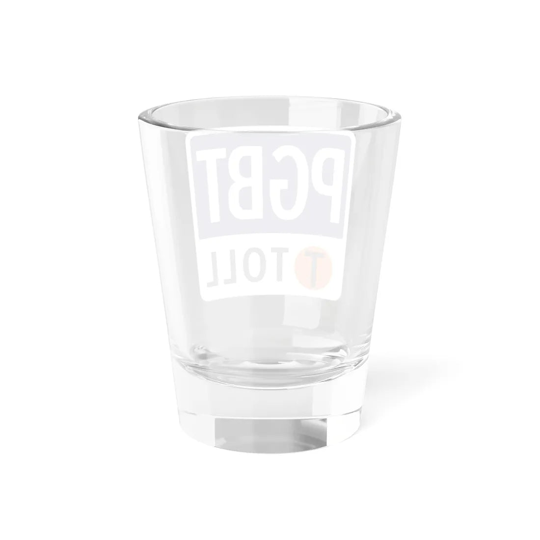 Toll Texas PGBT new (Texas) (Road Sign) Shot Glass 1.5oz - Go Mug Yourself