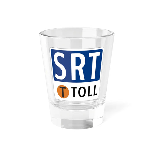 Toll Texas SRT new (Texas) (Road Sign) Shot Glass 1.5oz 1.5oz - Go Mug Yourself