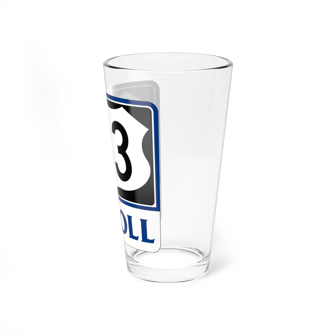 Toll Texas U.S. Highway 183 (Texas) (Road Sign) Pint Glass 16oz - Go Mug Yourself