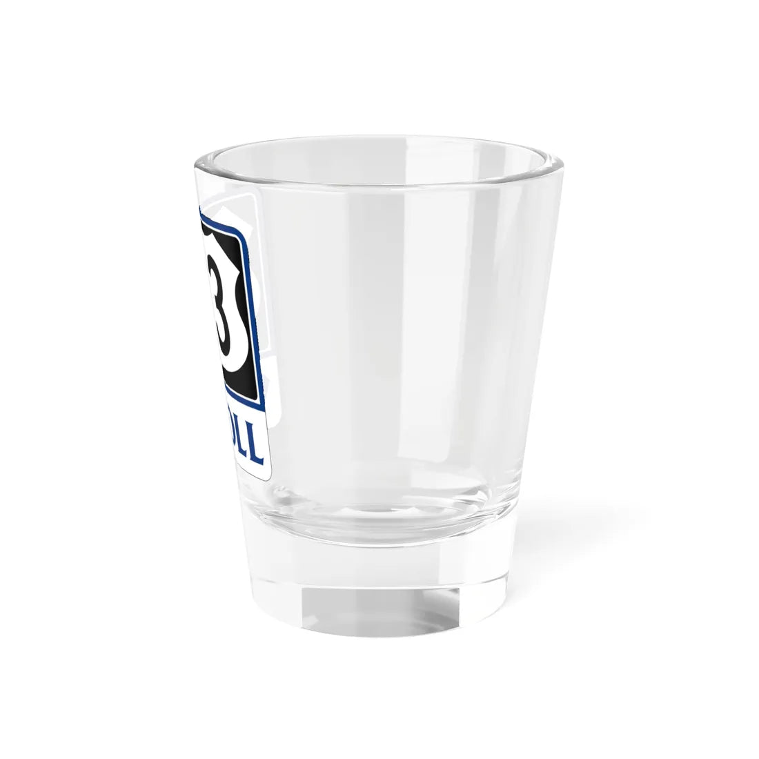 Toll Texas U.S. Highway 183 (Texas) (Road Sign) Shot Glass 1.5oz - Go Mug Yourself