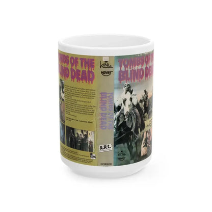 TOMBS OF THE BLIND ZOMBIES KING MOVIES (VHS COVER) - White Coffee Mug 15oz - Go Mug Yourself
