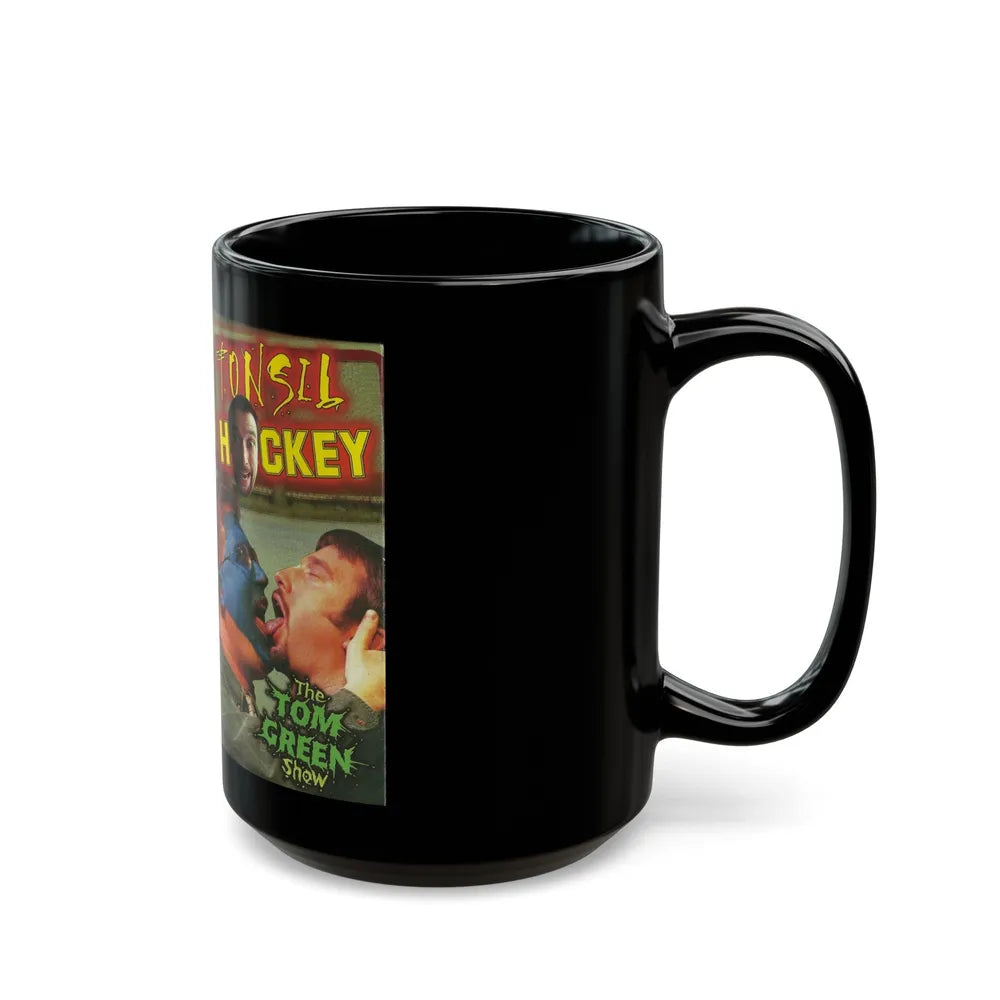 TONSIL HOCKEY THE TOM GREEN SHOW (VHS COVER) - Black Coffee Mug-Go Mug Yourself