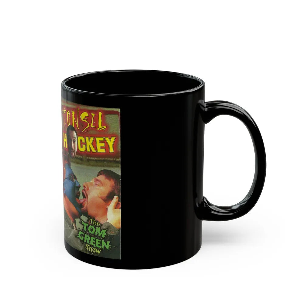 TONSIL HOCKEY THE TOM GREEN SHOW (VHS COVER) - Black Coffee Mug-Go Mug Yourself