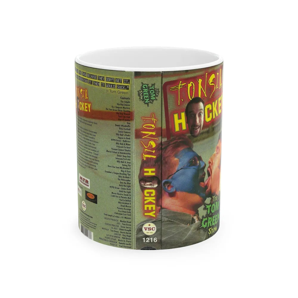 TONSIL HOCKEY THE TOM GREEN SHOW (VHS COVER) - White Coffee Mug-11oz-Go Mug Yourself