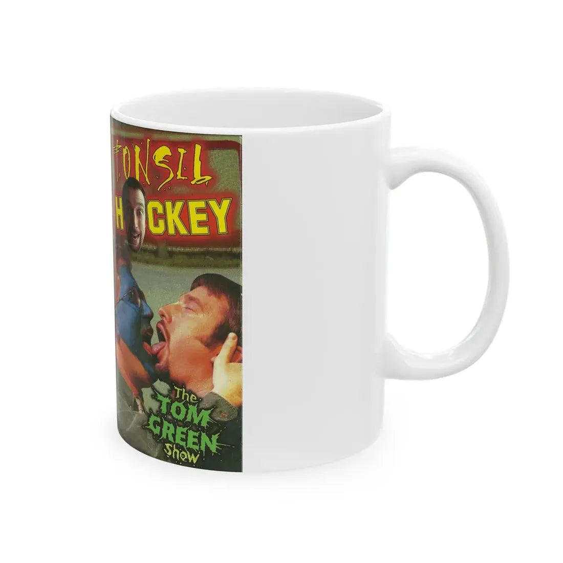 TONSIL HOCKEY THE TOM GREEN SHOW (VHS COVER) - White Coffee Mug - Go Mug Yourself