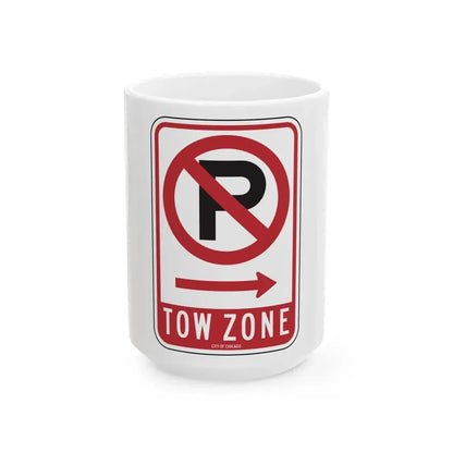 TOW ZONE CDOT R7-1AT (Illinois) (Road Sign) White Coffee Mug 15oz - Go Mug Yourself