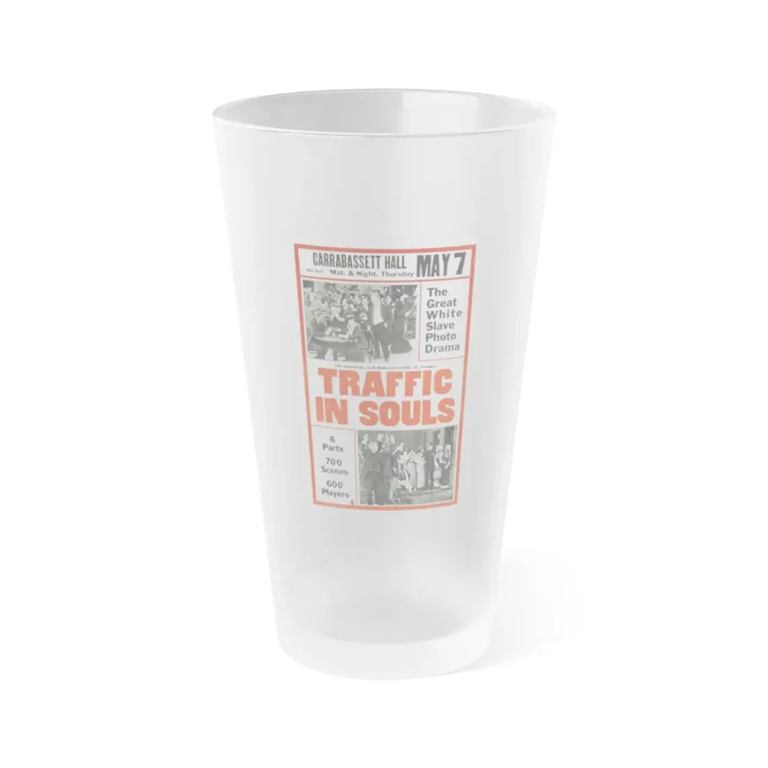 TRAFFIC IN SOULS 1913 Movie Poster - Frosted Pint Glass 16oz Default Title - Go Mug Yourself