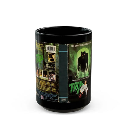 TROLL 2 VERSION 2 (VHS COVER) - Black Coffee Mug 15oz - Go Mug Yourself
