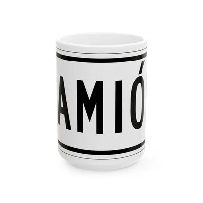 Truck plate es (Puerto Rico) (Road Sign) White Coffee Mug 15oz - Go Mug Yourself
