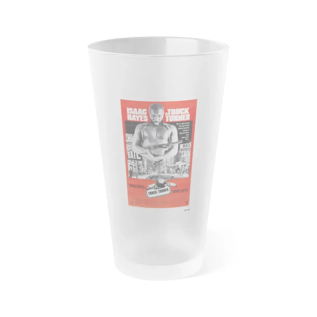 TRUCK TURNER 1974 Movie Poster - Frosted Pint Glass 16oz Default Title - Go Mug Yourself