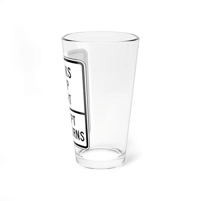 TRUCKS AEEP RIGHT EXCEPT LEFT TURNS Delaware R4-3-DE (Delaware) (Road Sign) Pint Glss 16oz - Go Mug Yourself
