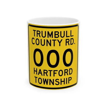 Trumbull County OH template (Ohio) (Road Sign) White Coffee Mug 11oz - Go Mug Yourself