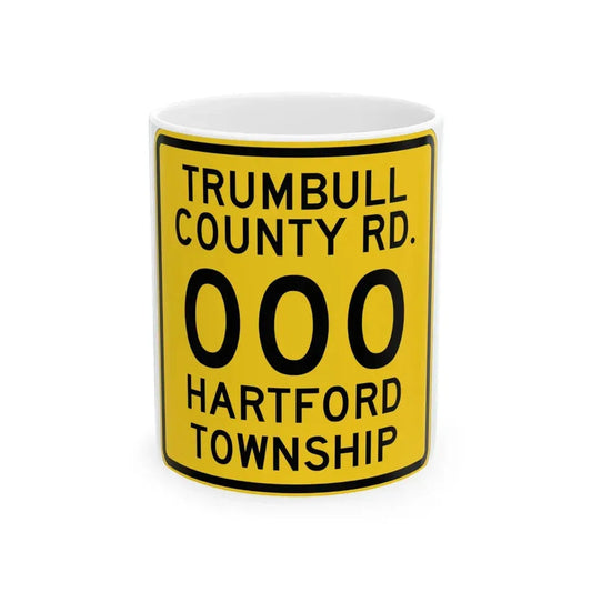 Trumbull County OH template (Ohio) (Road Sign) White Coffee Mug 11oz - Go Mug Yourself