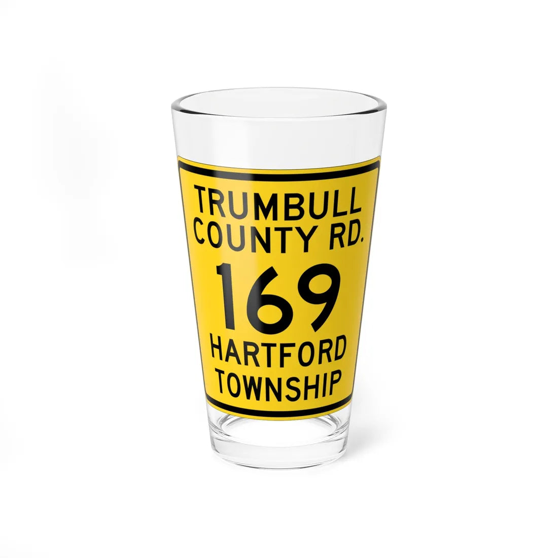 Trumbull County Route 169 OH (Ohio) (Road Sign) Pint Glass 16oz 16oz - Go Mug Yourself