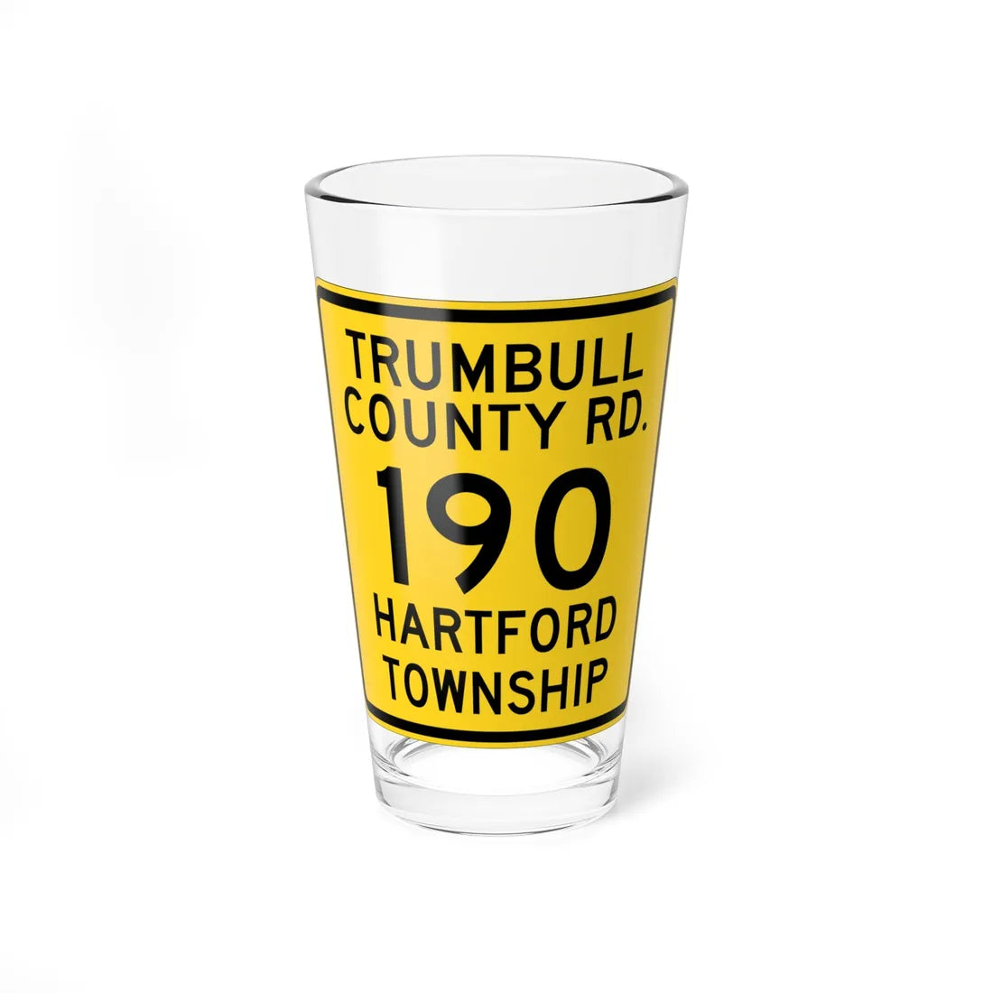 Trumbull County Route 190 OH (Ohio) (Road Sign) Pint Glass 16oz 16oz - Go Mug Yourself