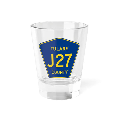 Tulare County J27 (California) (Road Sign) Shot Glass 1.5oz 1.5oz - Go Mug Yourself
