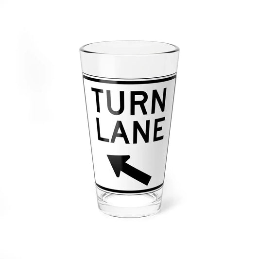 TURN LANE Delaware R3-8-DE (Delaware) (Road Sign) Pint Glass 16oz 16oz - Go Mug Yourself