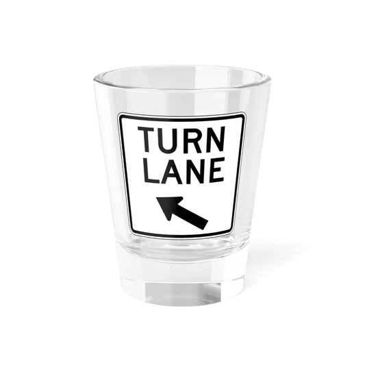 TURN LANE Delaware R3-8-DE (Delaware) (Road Sign) Shot Glass 1.5oz 1.5oz - Go Mug Yourself