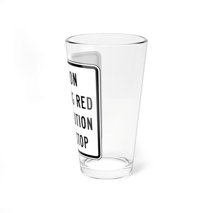 TURN ON FLASHING RED WITH CAUTION AFTER STOP Delaware R10-17-DE (Delaware) (Road Sign) Pint Glss 16oz - Go Mug Yourself