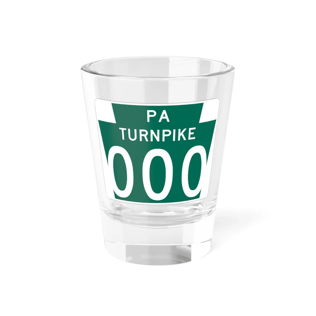 Turnpike-000 template (Pennsylvania) (Road Sign) Shot Glass 1.5oz 1.5oz - Go Mug Yourself