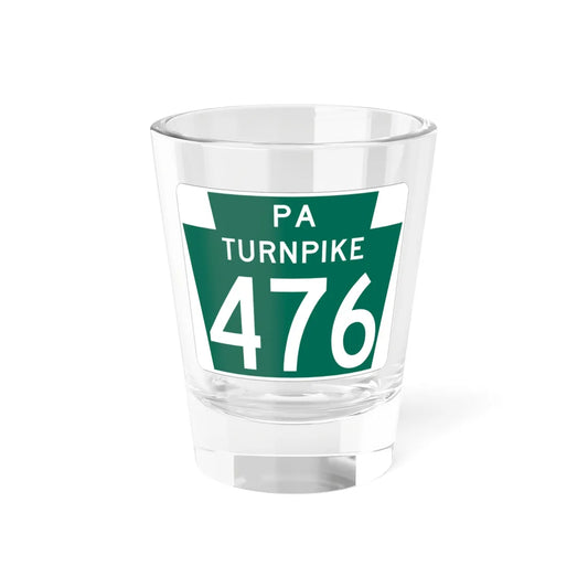 Turnpike-476 (Pennsylvania) (Road Sign) Shot Glass 1.5oz 1.5oz - Go Mug Yourself