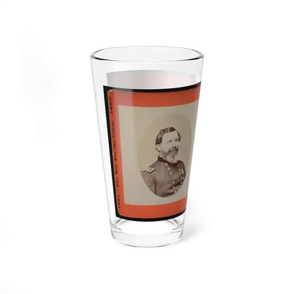 Uncle John Sedgwick,  (Commander Of The Sixth Corps. Killed At Cold Harbor) (U.S. Civil War) Pint Glass 16oz - Go Mug Yourself
