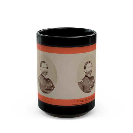 Uncle John Sedgwick, (Commander Of The Sixth Corps. Killed At Cold Harbor) (U.S. Civil War) Black Coffee Mug-15oz-Go Mug Yourself