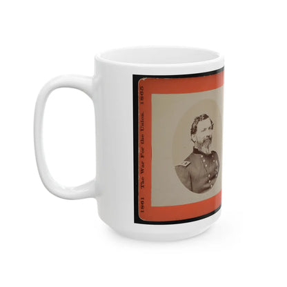 Uncle John Sedgwick, (Commander Of The Sixth Corps. Killed At Cold Harbor) (U.S. Civil War) White Coffee Mug-Go Mug Yourself