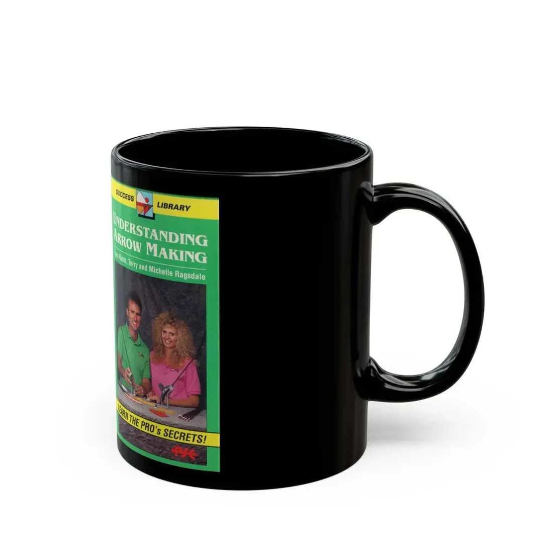 UNDERSTANDING ARROW MAKING YOUR HOSTS TERRY AND MICHELLE RAGSDALE (VHS COVER) - Black Coffee Mug - Go Mug Yourself