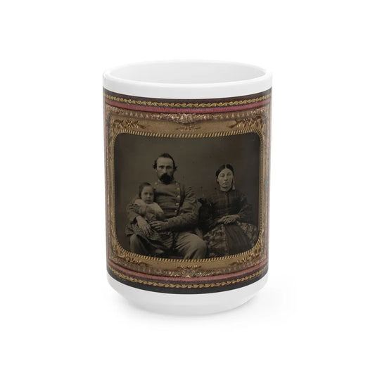 Unidentified Soldier In Confederate 1st Lieutenant's Uniform With Wife And Baby (U.S. Civil War) White Coffee Mug-15oz-Go Mug Yourself