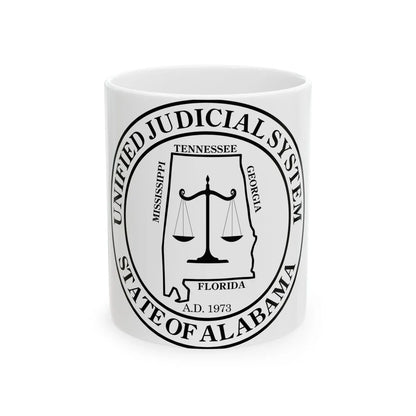 Unified Judicial System of Alabama - White Coffee Mug 11oz - Go Mug Yourself