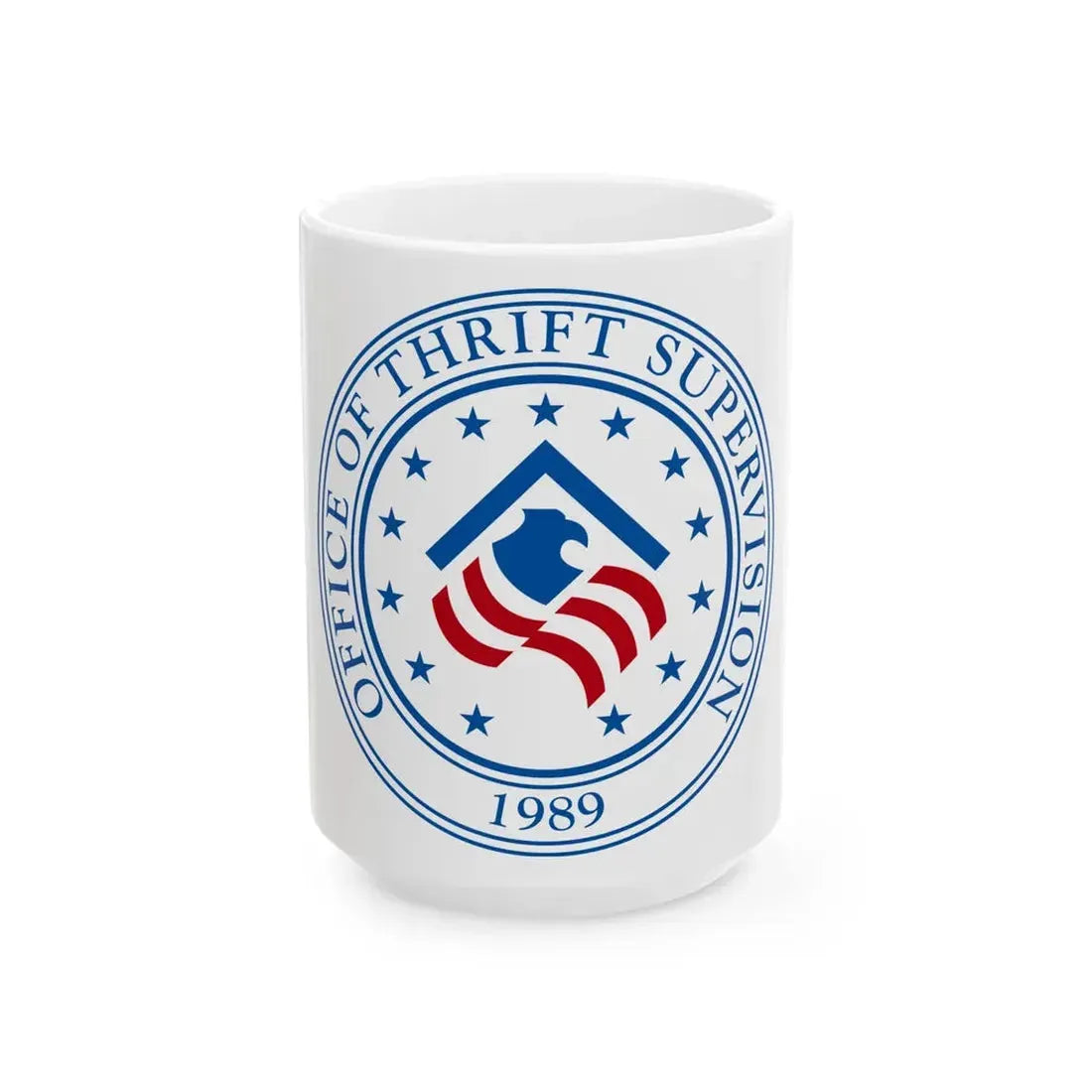 United States Office of Thrift Supervision - White Coffee Mug 15oz - Go Mug Yourself