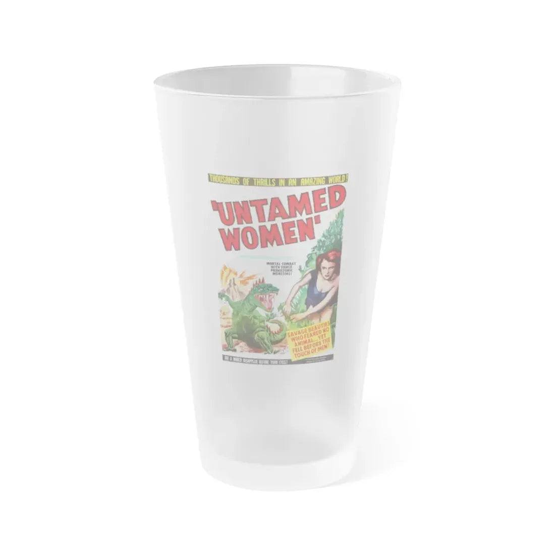 UNTAMED WOMEN 1952 Movie Poster - Frosted Pint Glass 16oz 16oz Frosted - Go Mug Yourself