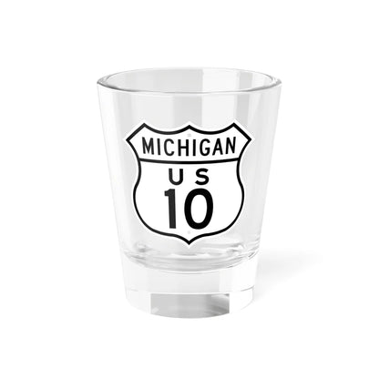 US 10 Michigan 1948 (Michigan) (Road Sign) Shot Glass 1.5oz 1.5oz - Go Mug Yourself