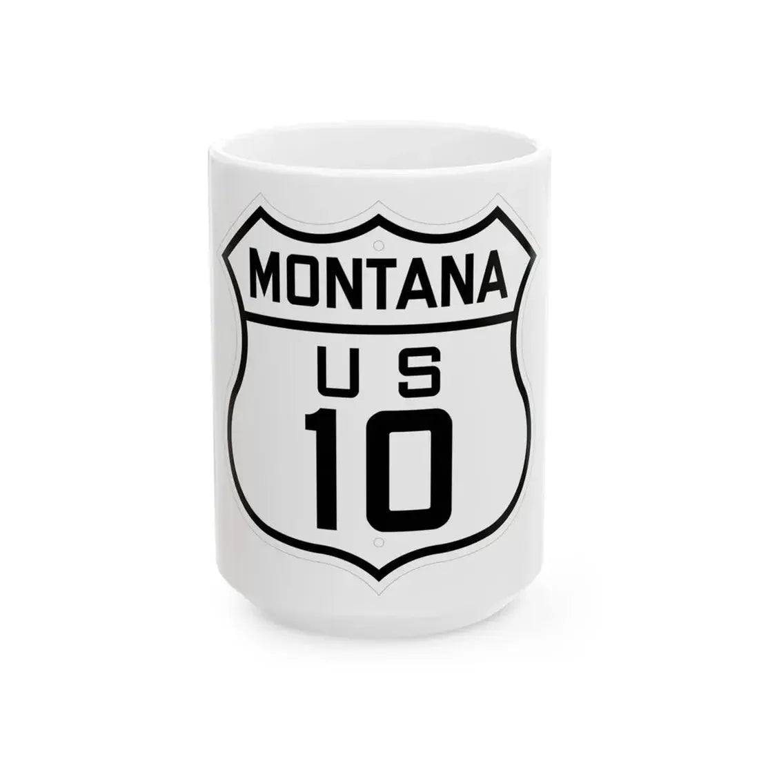 US 10 Montana 1926 (Montana) (Road Sign) White Coffee Mug 15oz - Go Mug Yourself