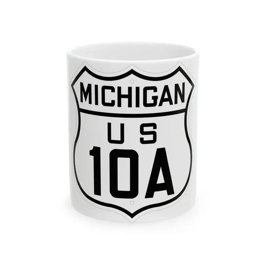US 10A Michigan 1926 (Michigan) (Road Sign) White Coffee Mug 11oz - Go Mug Yourself