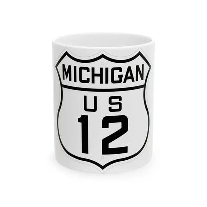 US 12 Michigan 1926 (Michigan) (Road Sign) White Coffee Mug 11oz - Go Mug Yourself